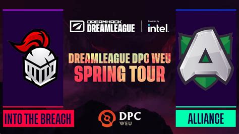 Dota2 Alliance Vs Into The Breach Game 2 DPC WEU Tour 2