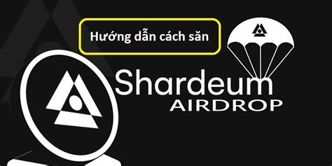 H Ng D N C Ch S N Airdrop Shardeum D N C A Ng Ch S N Wazirx