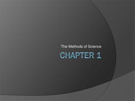 The Methods Of Science Chapter Ppt Download