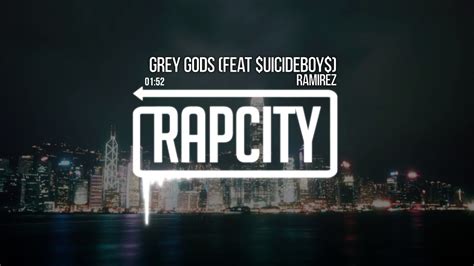 Ramirez Grey Gods Feat Uicideboy Prod By Tacet Youtube