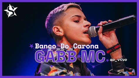 Gabb Mc Banco Do Carona Ao Vivo No Est Dio Showlivre Chords