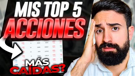 🤑 Las 5 Acciones Con Mayor Rentabilidad🔥[portfolio Actualizado] Mejores