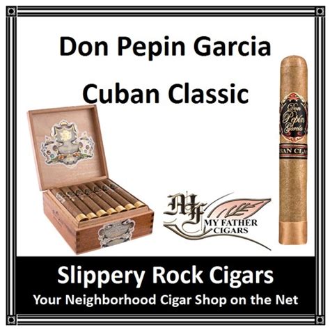 Don Pepin Garcia Cuban Classic 2001 Toro Gordo Cigars Slippery Rock