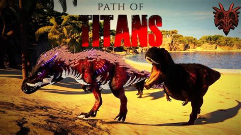 Why I Love The New Giganotosaurus Path Of Titans Youtube