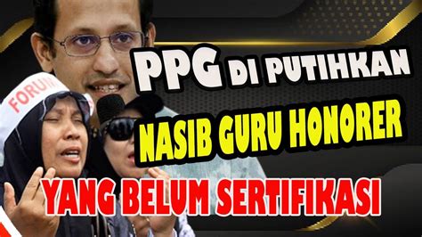 Ppg Diputihkan Begini Nasib Guru Honorer Yang Belum Sertifikasi