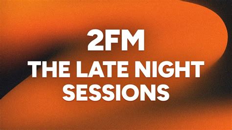 fm  late night sessions fm  late night sessions rte fm