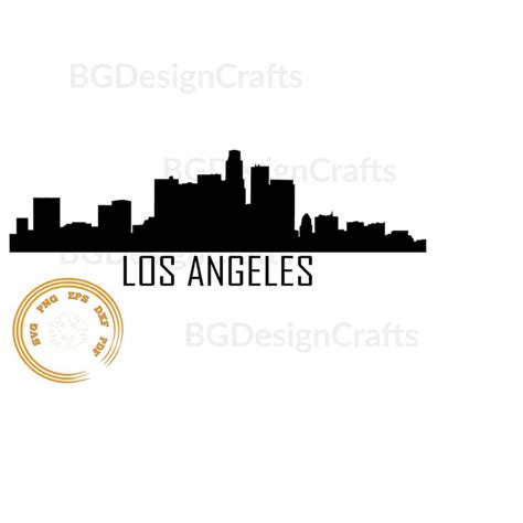 Los Angeles Skyline Svg Los Angeles Svg Los Angeles Silhou Inspire