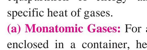 Specific Heat Of Gases A Monatomic Gases For Enclosed In A Container