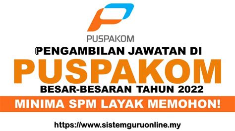 Pengambilan Jawatan Di Puspakom Besar Besaran Effective Ogos Tahun