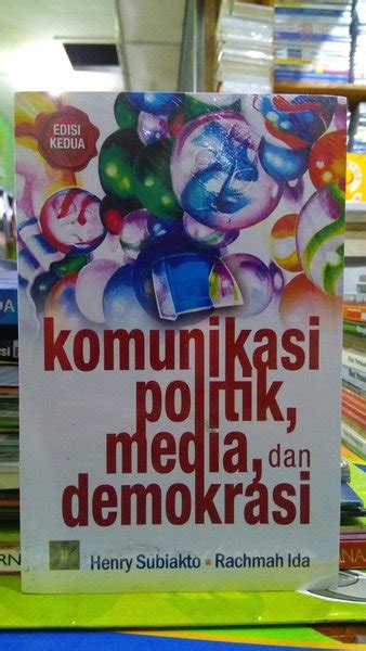 Jual Komunikasi Politik Media Dan Demokrasi Di Lapak Rafi Rakha Bukalapak