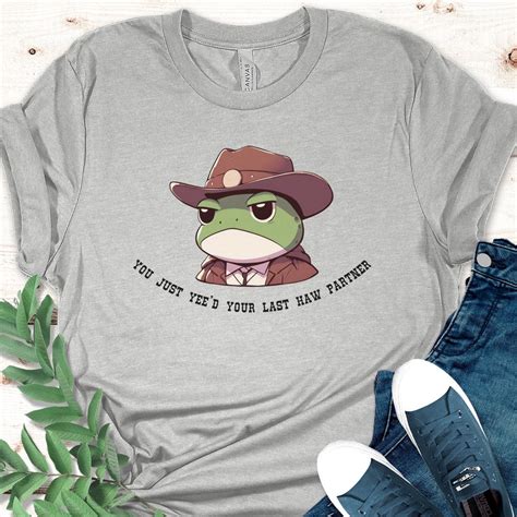 Cute Frog Sherriff Western Shirt You Just Yeed Your Last Haw Partner