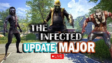 UPDATE MAJOR In The Infected S A Schimbat Tot Jocul YouTube