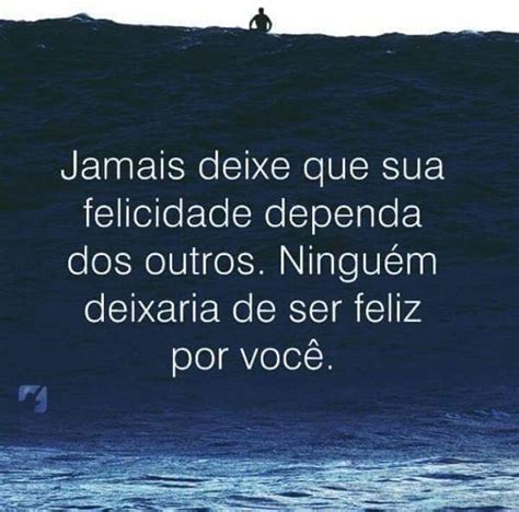 Deixe Ningu M Frases De Felicidade Para Status Nunca Deixe Que Ningu M