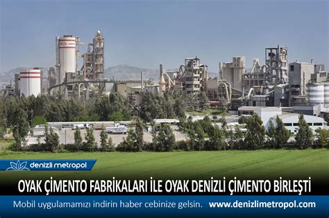 oyak cimento fabrikalari ile oyak denizl denizli metropol