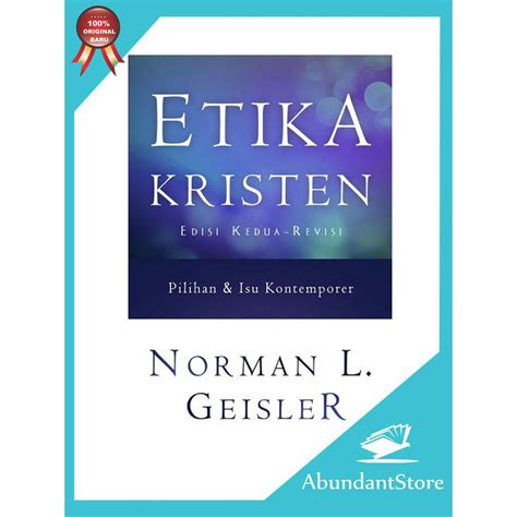 Jual Buku Etika Kristen Edisi Kedua Revisi Norman L Geisler