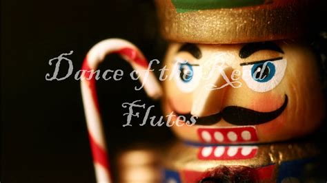 Dance Of The Reed Flutes From The Nutcracker Suite Op 71a YouTube