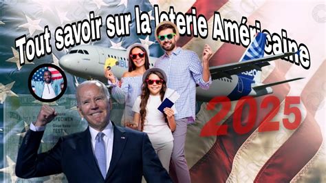 LOTERIE VISA TOUT SAVOIR SUR LA DV LOTERIE AMÉRICAINE 2025 YouTube