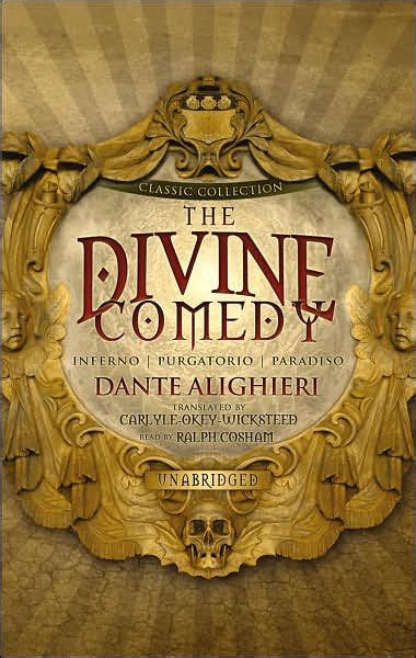 The Divine Comedy The Unabridged Classic By Dante Alighieri Paperback