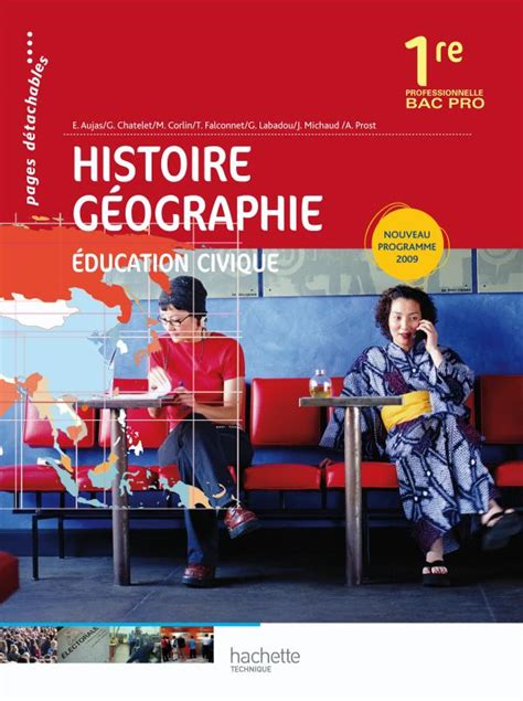 Histoire Géographie Éducation civique 1re Bac Pro Livre élève Ed