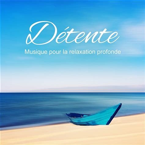 Détente Musique pour la relaxation profonde et la méditation zen La