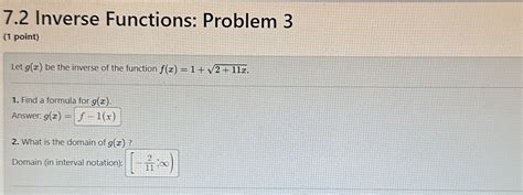 Solved 7.2 Inverse Functions: Problem 1 (2 points) Enter a Y | Chegg.com