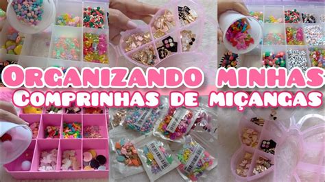 ORGANIZANDO MINHAS COMPRINHAS DE MIÇANGAS Mimos da Sophi YouTube