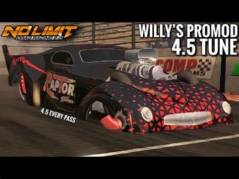 4 5 Willy S Pro Mod Tune INSANE TUNE No Limit Drag Racing 2 0 YouTube