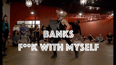 BANKS Fuck With Myself Hamilton Evans Choreography YouTube