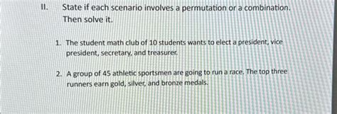 Solved State If Each Scenario Involves A Permutation Or A Chegg