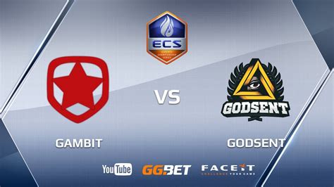 Godsent Vs Gambit Ecs Season Europe Youtube