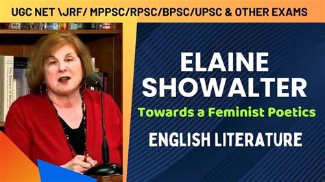 Elaine Showalter Towards A Feminist Poetics Ugc Net English Literature Mppsc Rpsc Upsc