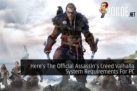 Here S The Official Assassin S Creed Valhalla System Requirements For