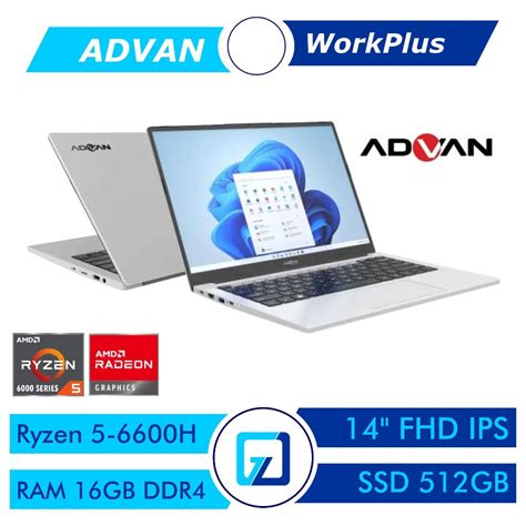 Jual Advan Workplus Amd Ryzen H Ram Gb Ssd Gb Fhd Ips