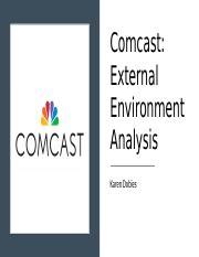 Comcast External Analysis Pptx Comcast External Environment Analysis