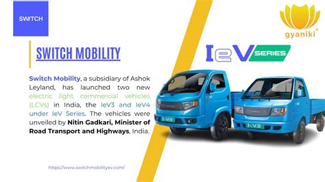 Switch Mobility Launches Iev And Iev Electric Lcvs In India Youtube