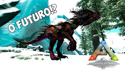 O Dino Mais Forte Do Mod Futuro Do Canal Ep Ark Omega Lost