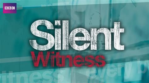 Silent Witness - Movies & TV on Google Play