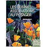 Amazon fr Les cultures associées au potager Guide visuel des bonnes