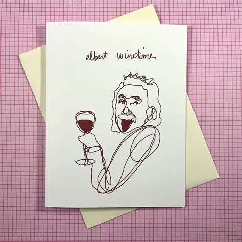 Albert Winetime Albert Einstein Funny Card Wine Time Card Girl Time