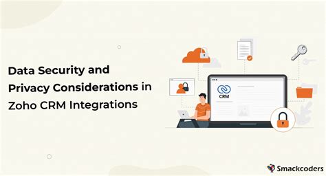 Data Security And Privacy In Zoho Crm Integrations