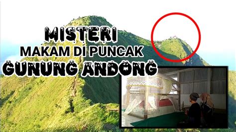 Misteri Makam Di Puncak Gunung Andong Sosok Ki Joko Pekik Di Puncak