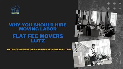 Moving Labor Flat Fee Movers Lutz Flatfeemovers Net Service