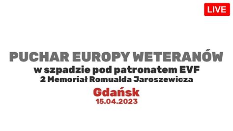 Puchar Europy Weteranów 2023 w szpadzie pod patronatem EVF Gdańsk 15