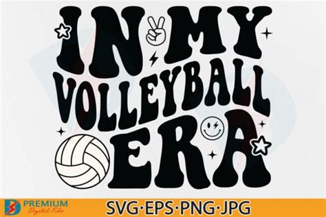 In My Volleyball Era Svg Trendy Sport Graphic By Premium Digital Files · Creative Fabrica