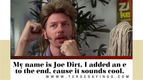 100 Most Amazing Joe Dirt Quotes