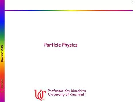 Ppt Particle Physics Powerpoint Presentation Free Download Id6107854