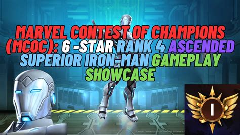 Marvel Contest Of Champions Mcoc 6 Star Rank 4 Ascended Superior Iron Man Gameplay Showcase