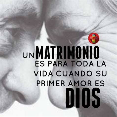 Matrimonio Para Toda La Vida Love And Marriage Life Quotes Marriage