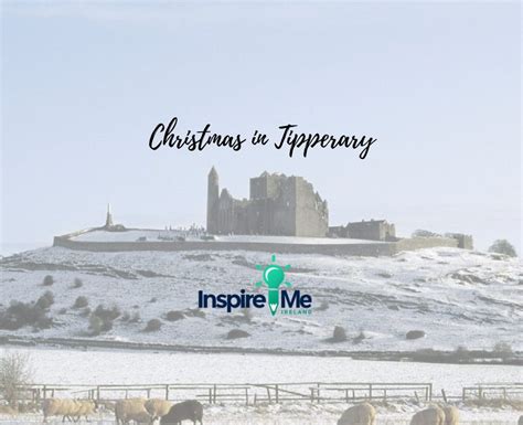 Christmas in Tipperary - Festive events from InspireMe.ie