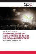 Efecto De Obras De Conservaci N De Suelos En Macroinvertebrados